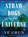 Straw Dogs of the Universe